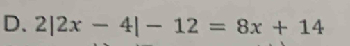 2|2x-4|-12=8x+14