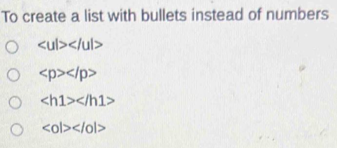 To create a list with bullets instead of numbers

<0|></0|>