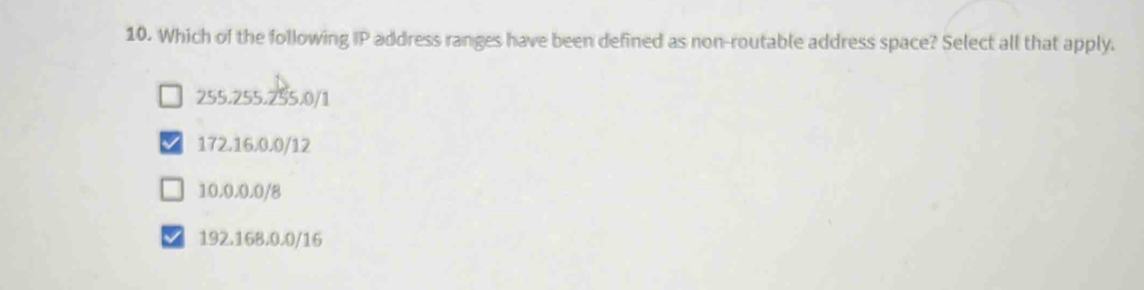 Solved: Which of the following IP address ranges have been defined as ...