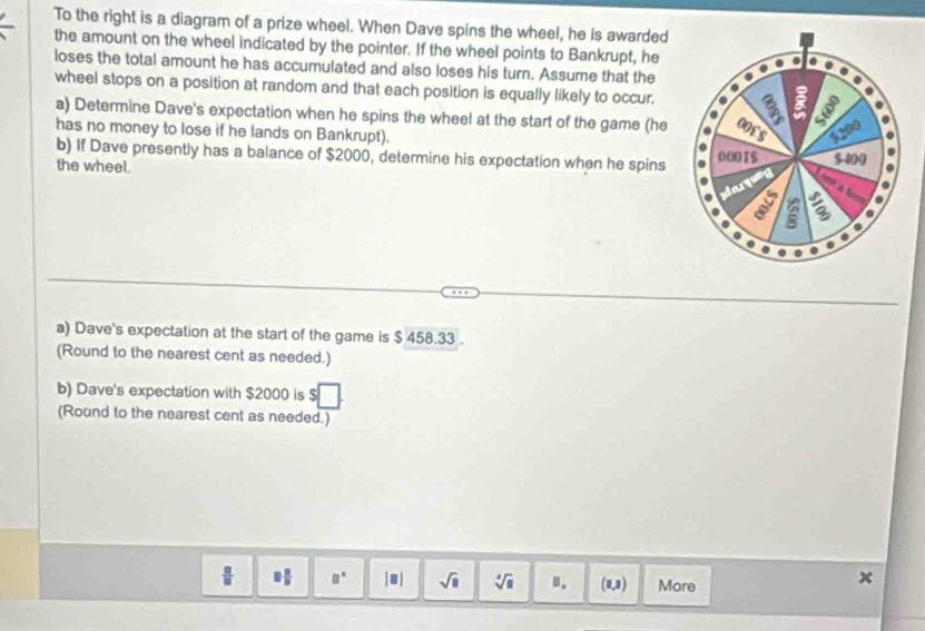 Solved: To the right is a diagram of a prize wheel. When Dave spins the ...