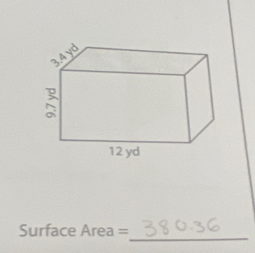 3.4 yd
12 yd
_
Surface Area =