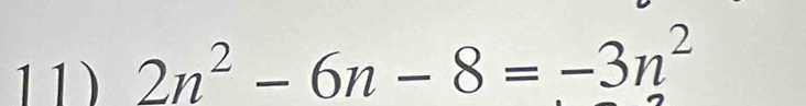 2n^2-6n-8=-3n^2