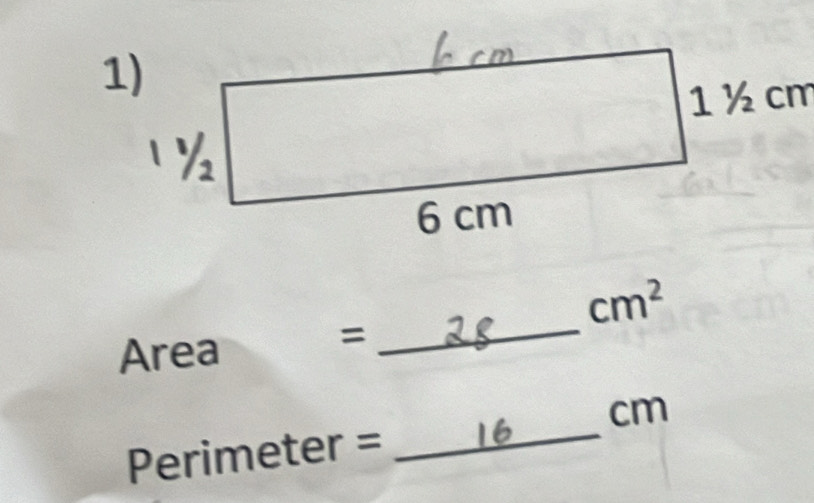 cm^2
Area 
= 
_ 
_
cm
Perimeter =