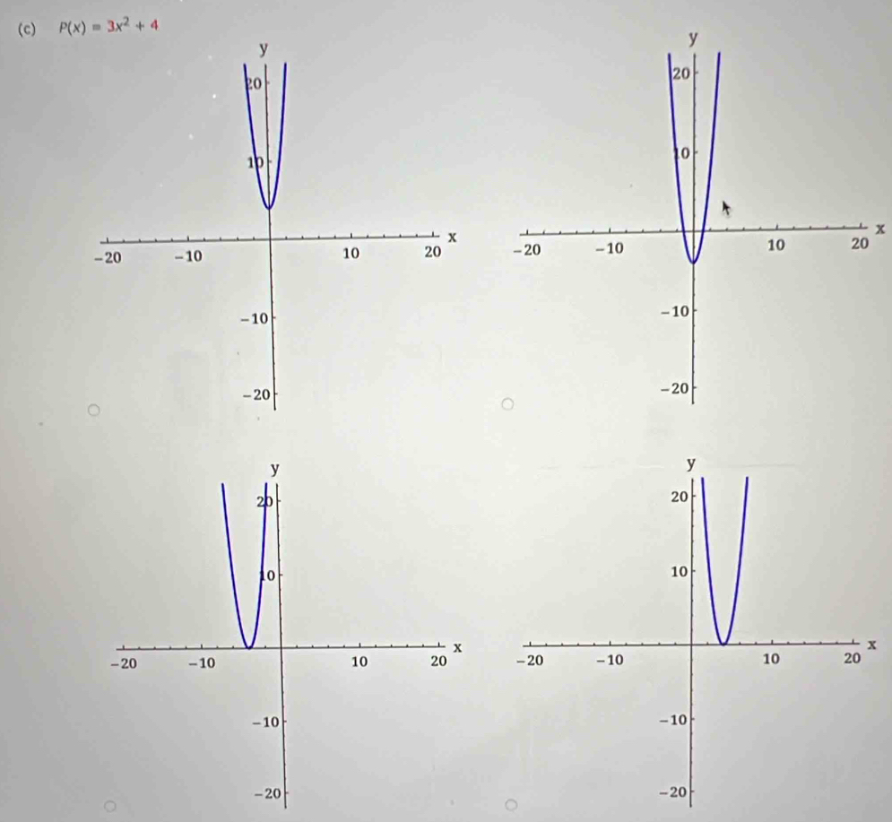 P(x)=3x^2+4
x

x