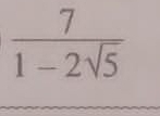  7/1-2sqrt(5) 