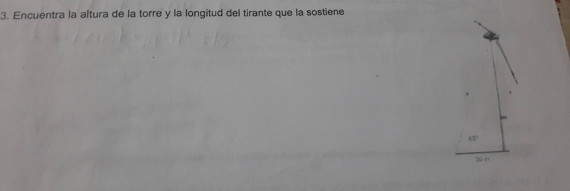 Encuentra la altura de la torre y la longitud del tirante que la sostiene