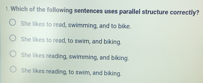 Solved: Which of the following sentences uses parallel structure ...