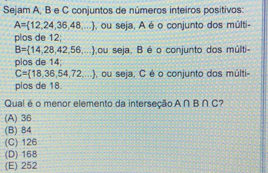Resolvido:Sejam A, B e C conjuntos de números inteiros positivos