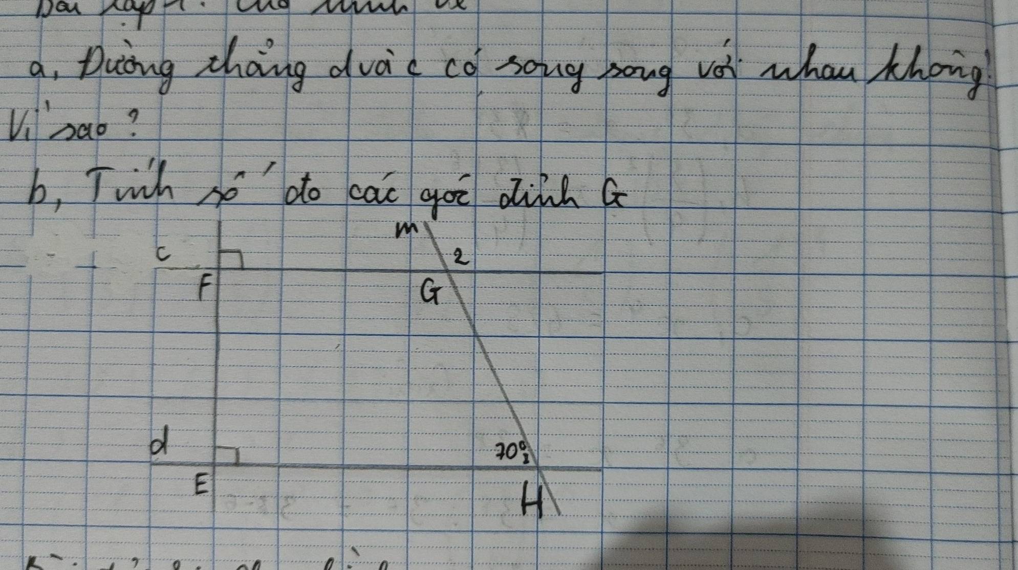 you papp cng 
a, Duing zhong dvac co song ong vei whan khong 
V sab? 
b, Twith so do cai goe dinh a 
wh
C
2
F
G
d
70°_1
E
H