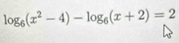 log _6(x^2-4)-log _6(x+2)=2