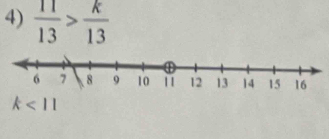  11/13 > k/13 
k<11</tex>