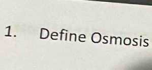 Define Osmosis