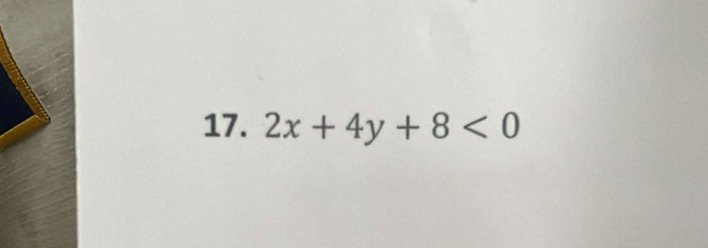 2x+4y+8<0</tex>