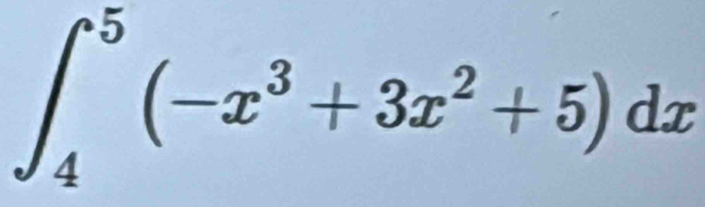 ∈t _4^(5(-x^3)+3x^2+5)dx