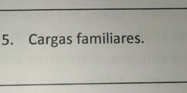 Cargas familiares.