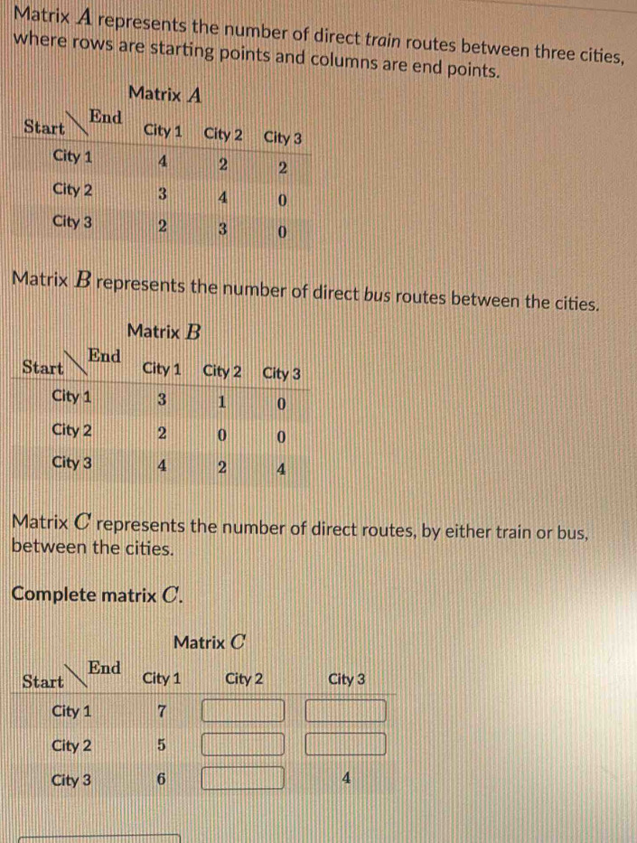 Solved: Matrix A represents the number of direct train routes between ...