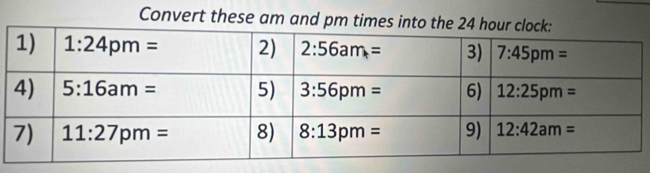 Convert these am and pm times into t