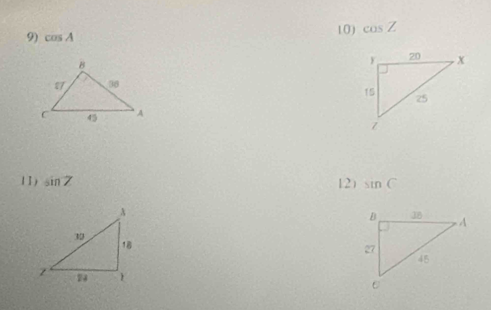 cos A
10) cos Z
1I) sin Z 12) sin C