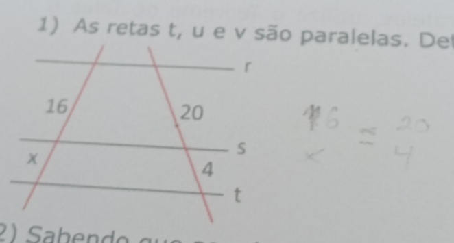 As retas t, u e v são paralelas. Det