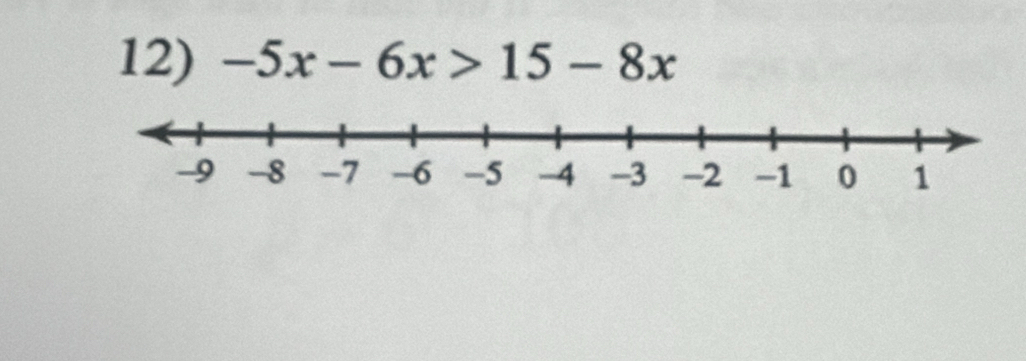 -5x-6x>15-8x