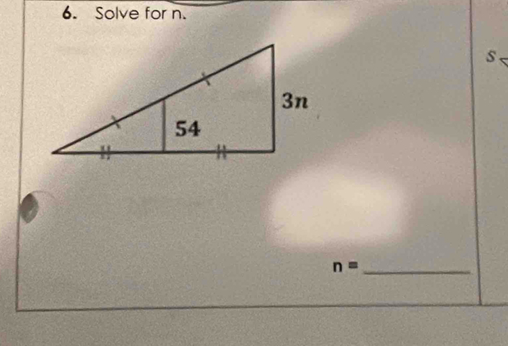 Solve for n.
s
_ n=