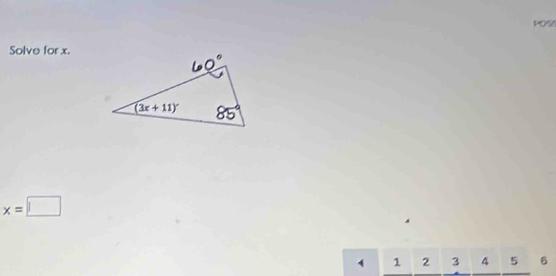 POS
Solve for x.
x=□
4 1 2 3 4 5 6