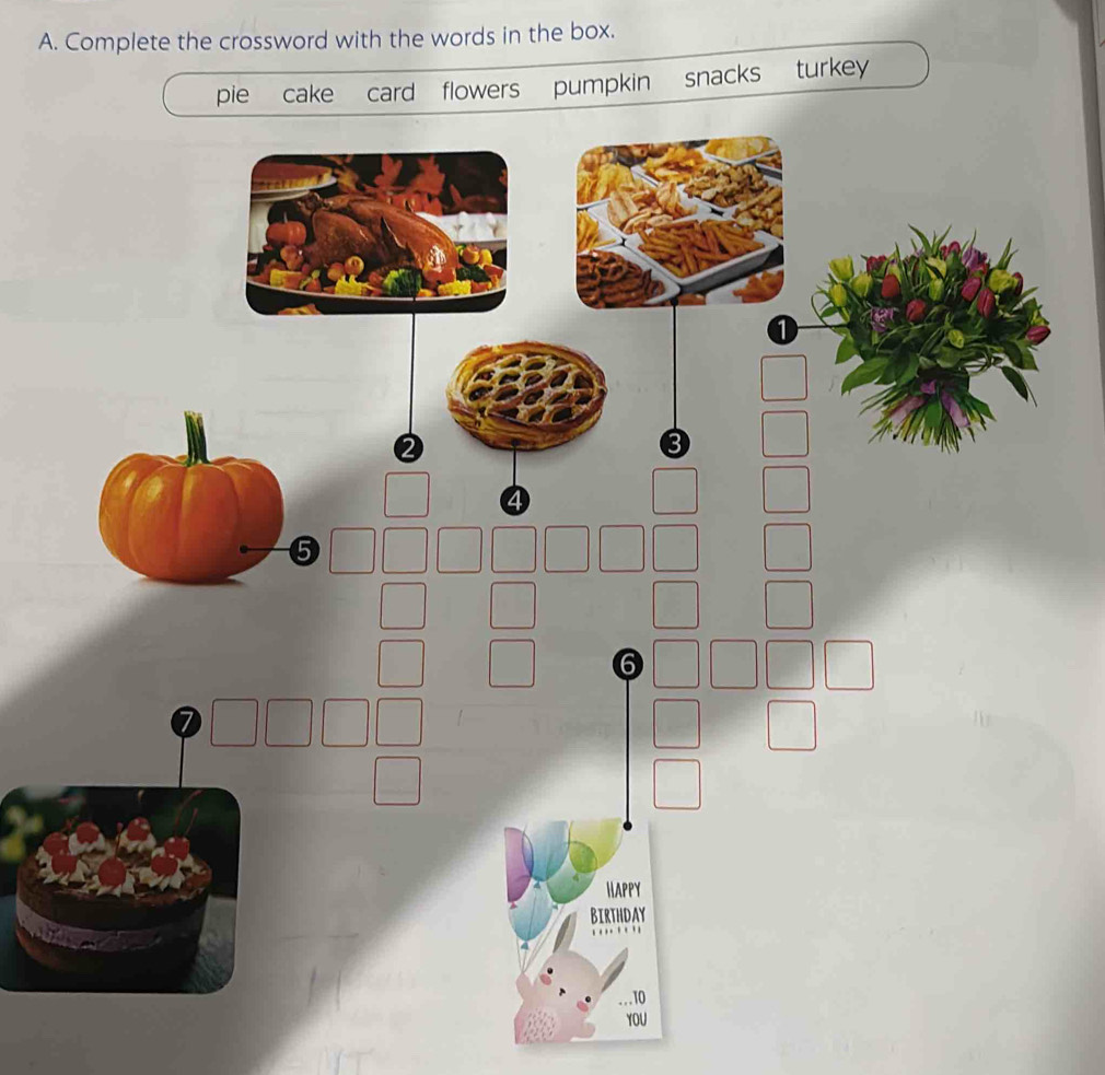 Complete the crossword with the words in the box. 
pie cake card flowers pumpkin snacks turkey