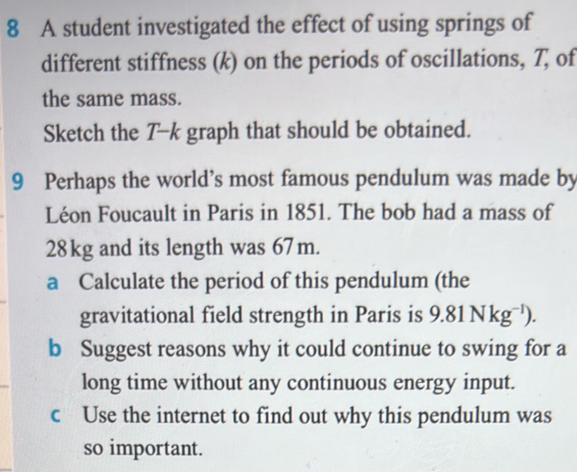 Gelöst:A student investigated the effect of using springs of different ...