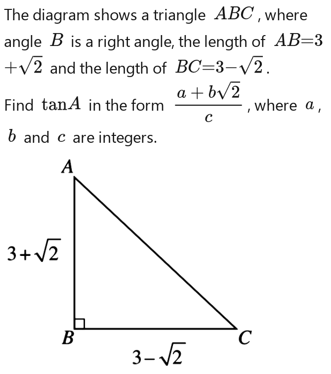 Solved: The diagram shows a triangle ABC , where angle B is a right ...