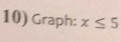 Graph: x≤ 5