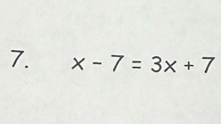 x-7=3x+7