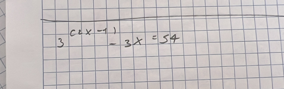 3^((2x-1)) -3x=54