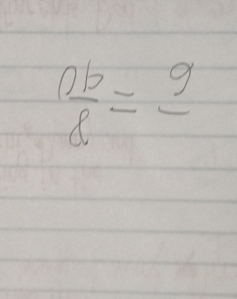  ab/8 =frac 9