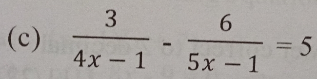  3/4x-1 - 6/5x-1 =5