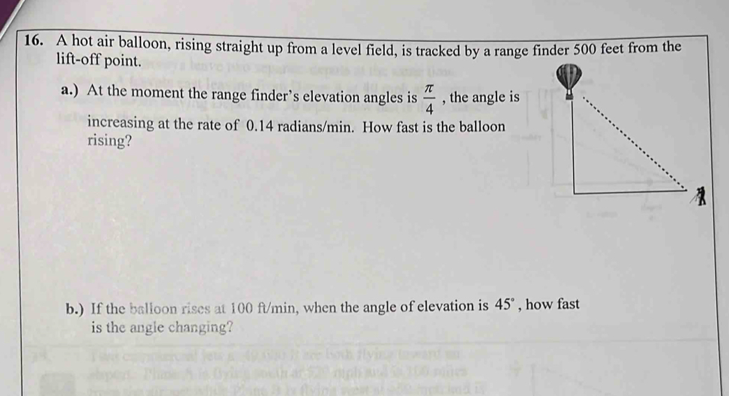 Solved: A hot air balloon, rising straight up from a level field, is ...
