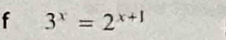 3^x=2^(x+1)