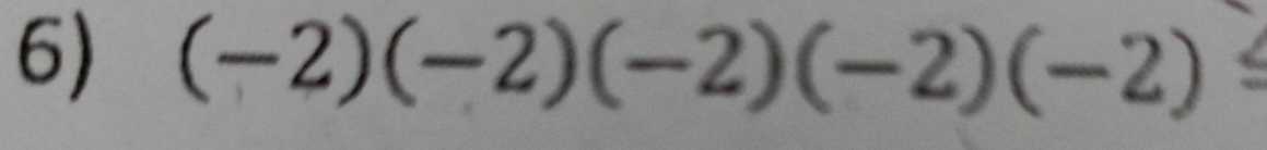 (-2)(-2)(-2)(-2)(-2)