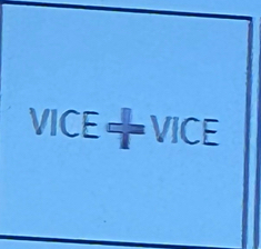 VICE+VICE