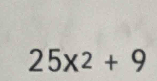 25x^2+9