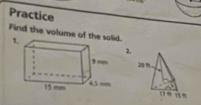 Practice 
Find the volume of thed. 
1 
2.