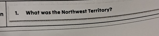 What was the Northwest Territory?