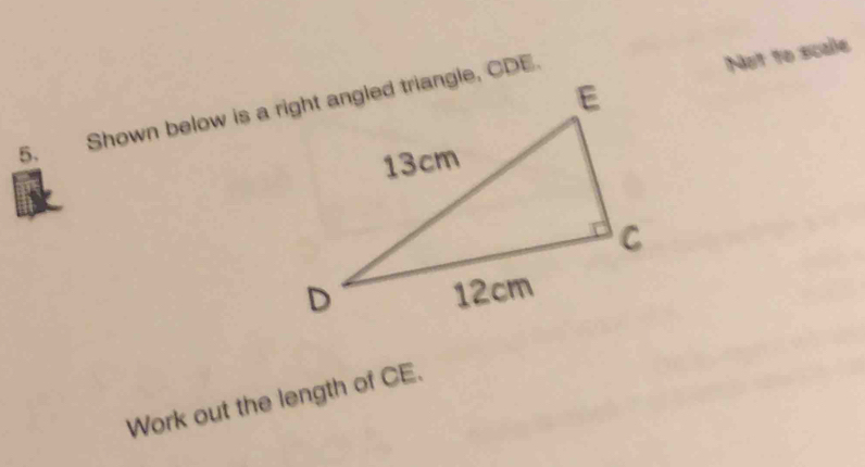 Not to scale 
Work out the length of CE.