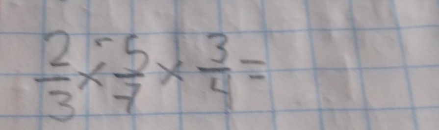  2/3 *  5/7 *  3/4 =