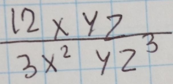  12xyz/3x^2yz^3 