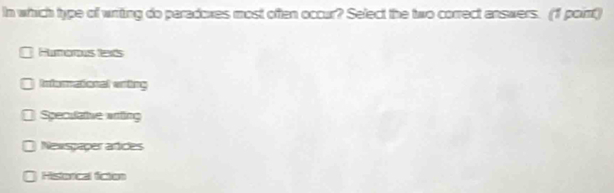 Solved: In which type of writing do paradoxes most often occur? Select ...