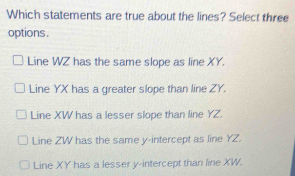 Solved: Which statements are true about the lines? Select three options ...