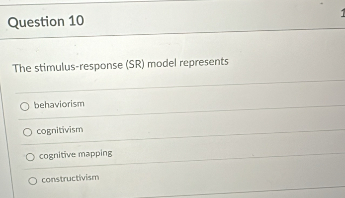 Solved: The stimulus-response (SR) model represents behaviorism ...