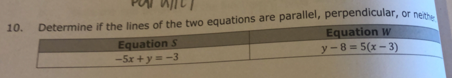 ations are parallel, perpendicular, or neither