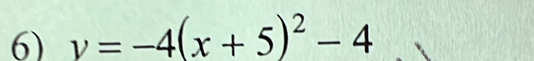 v=-4(x+5)^2-4