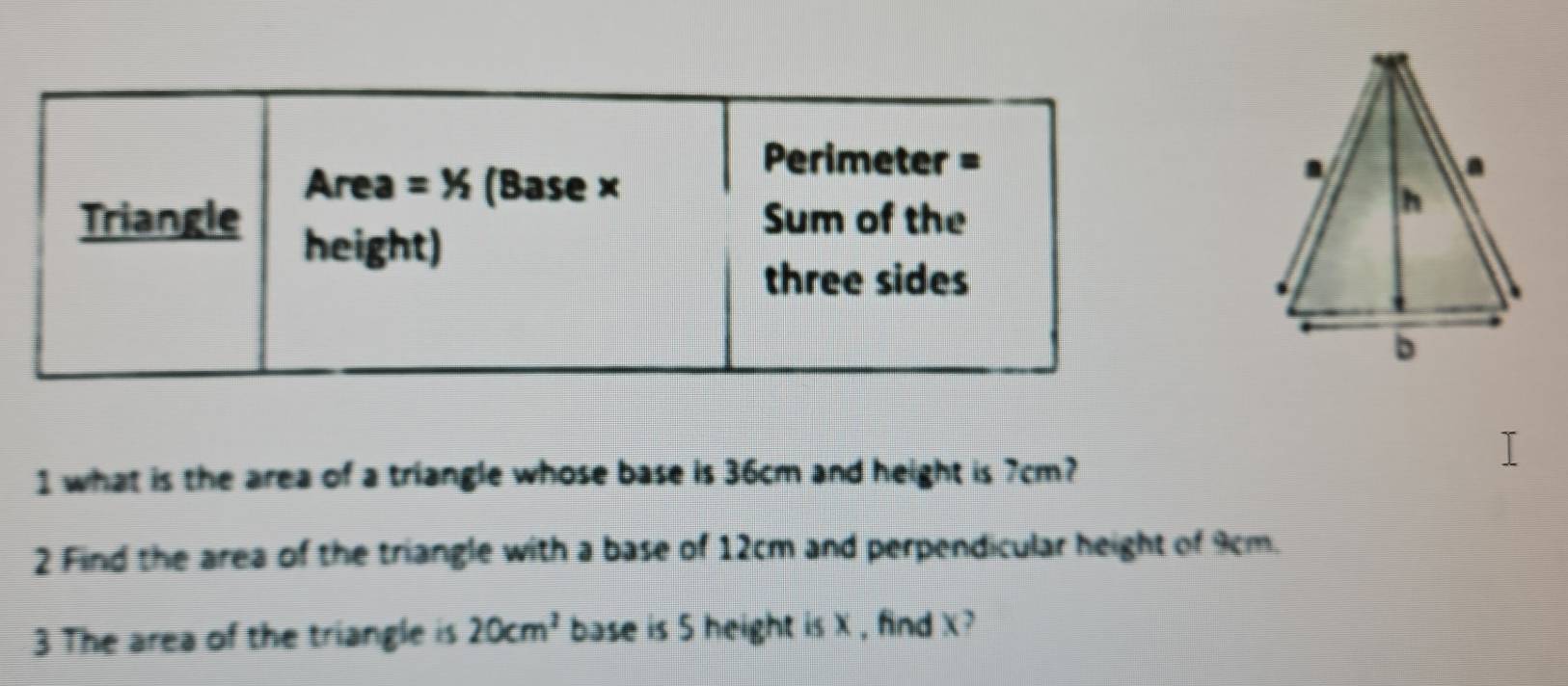 Solved: what is the area of a triangle whose base is 36cm and height is ...